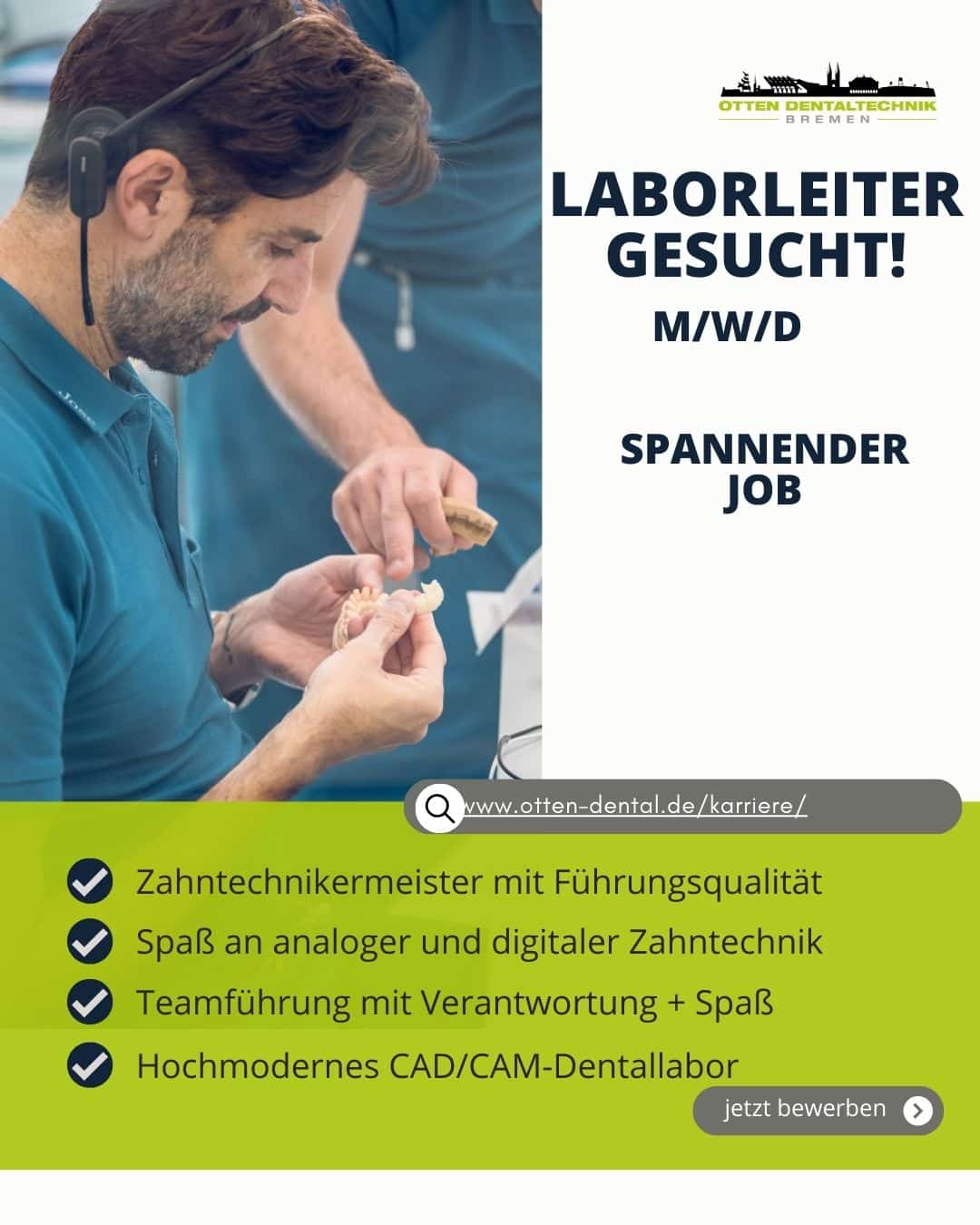 Otten Dental - Karriere als Laborleiter und Zahntechnikermeister (m/w/d) Otten Dental - Karriere als Laborleiter und Zahntechnikermeister (m/w/d)